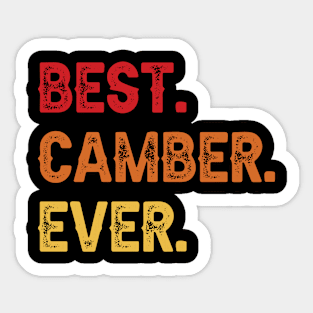 Best CAMBER Ever, CAMBER Second Name, CAMBER Middle Name Sticker